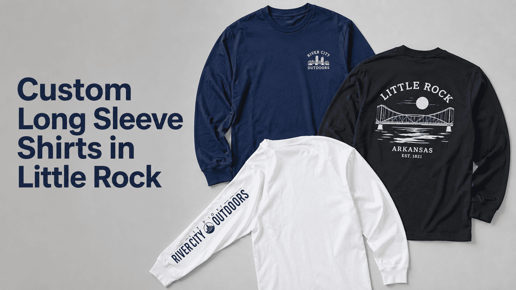 Custom Long Sleeve Shirts in Little Rock